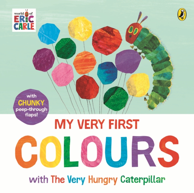 My Very First Colours with The Very Hungry Caterpiller