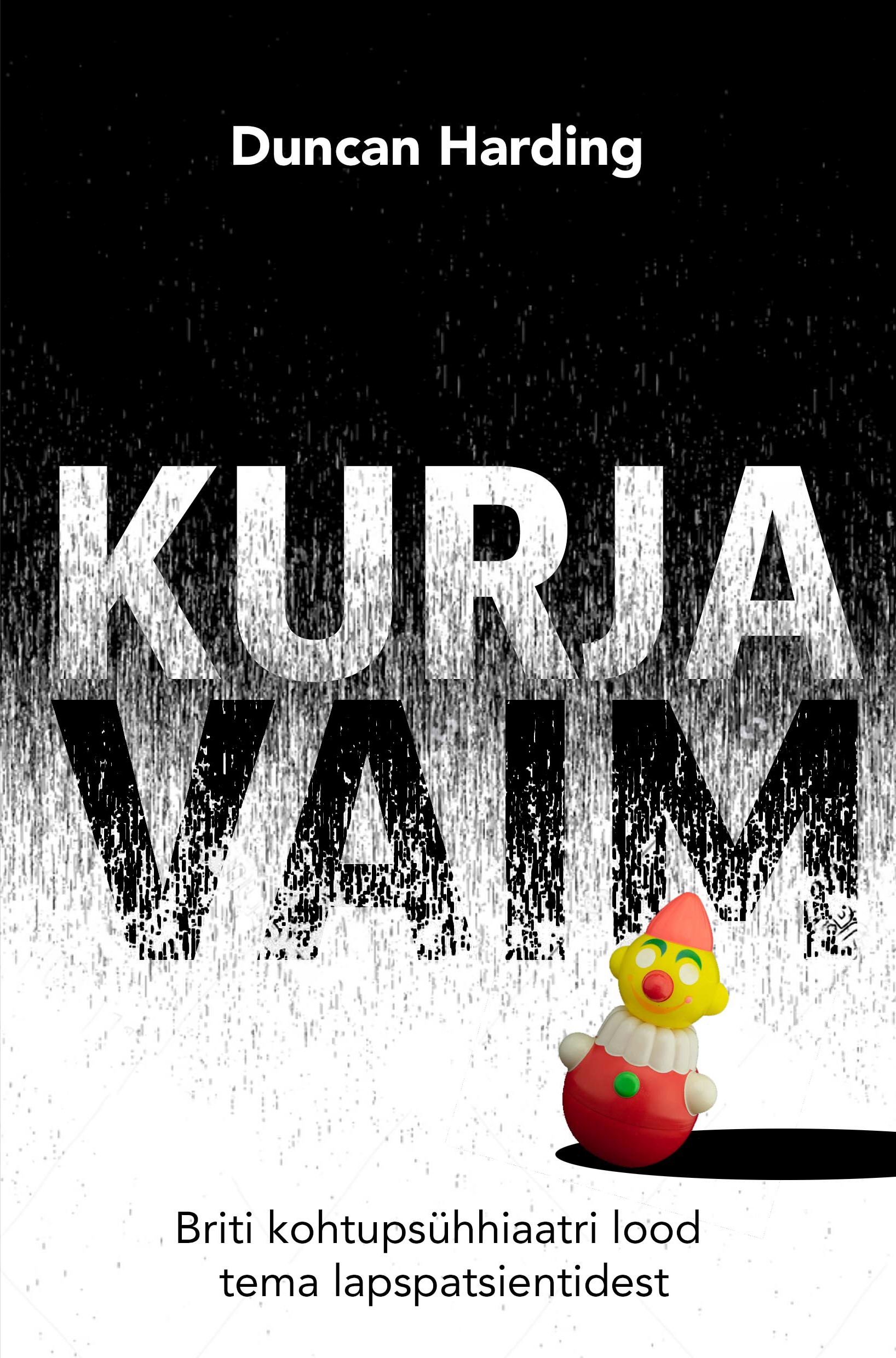 Kurja vaim. Briti kohtupsühhiaatri lood tema lapspatsientidest