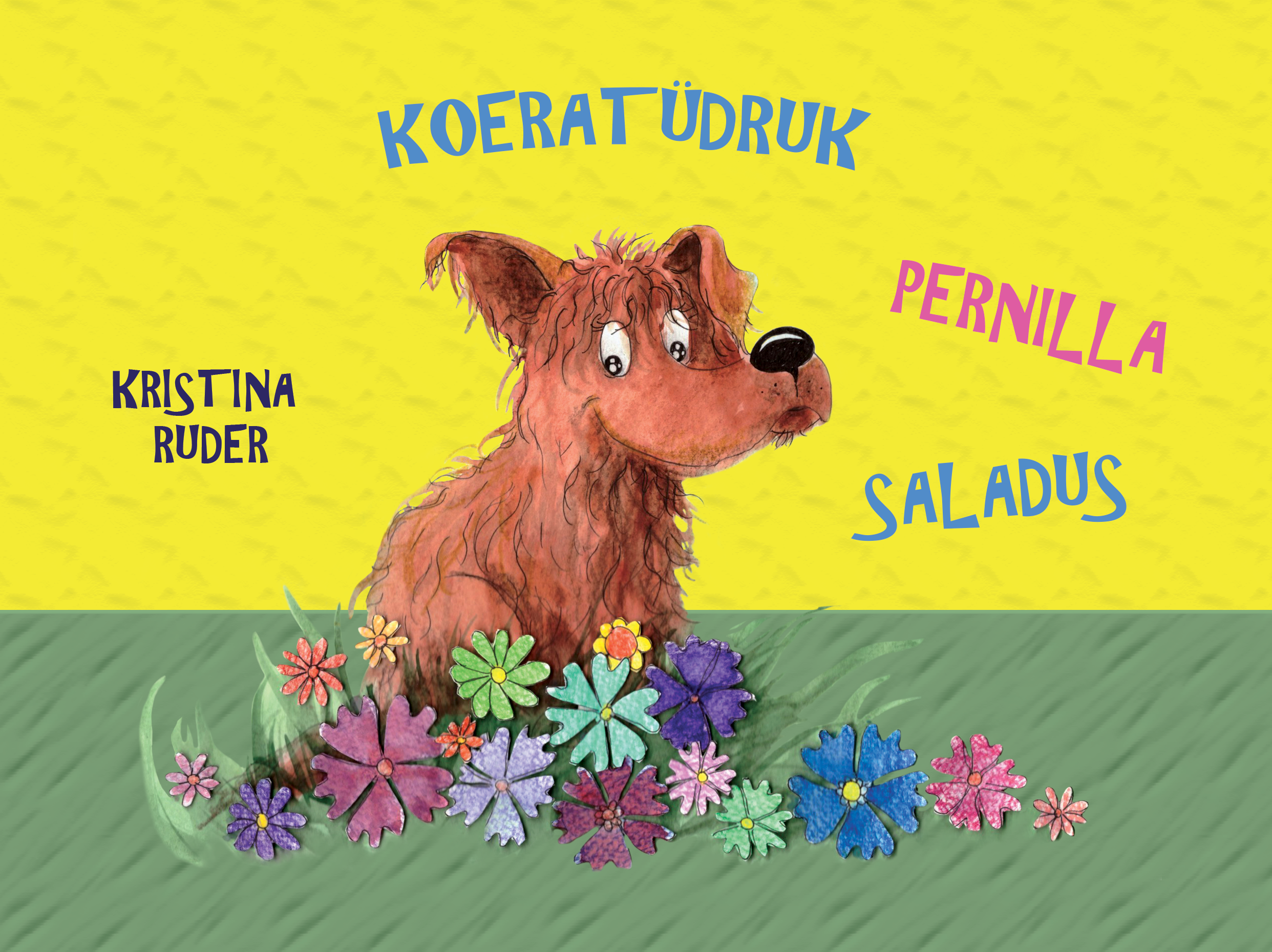Koeratüdruk Pernilla saladus - Kristina Ruder