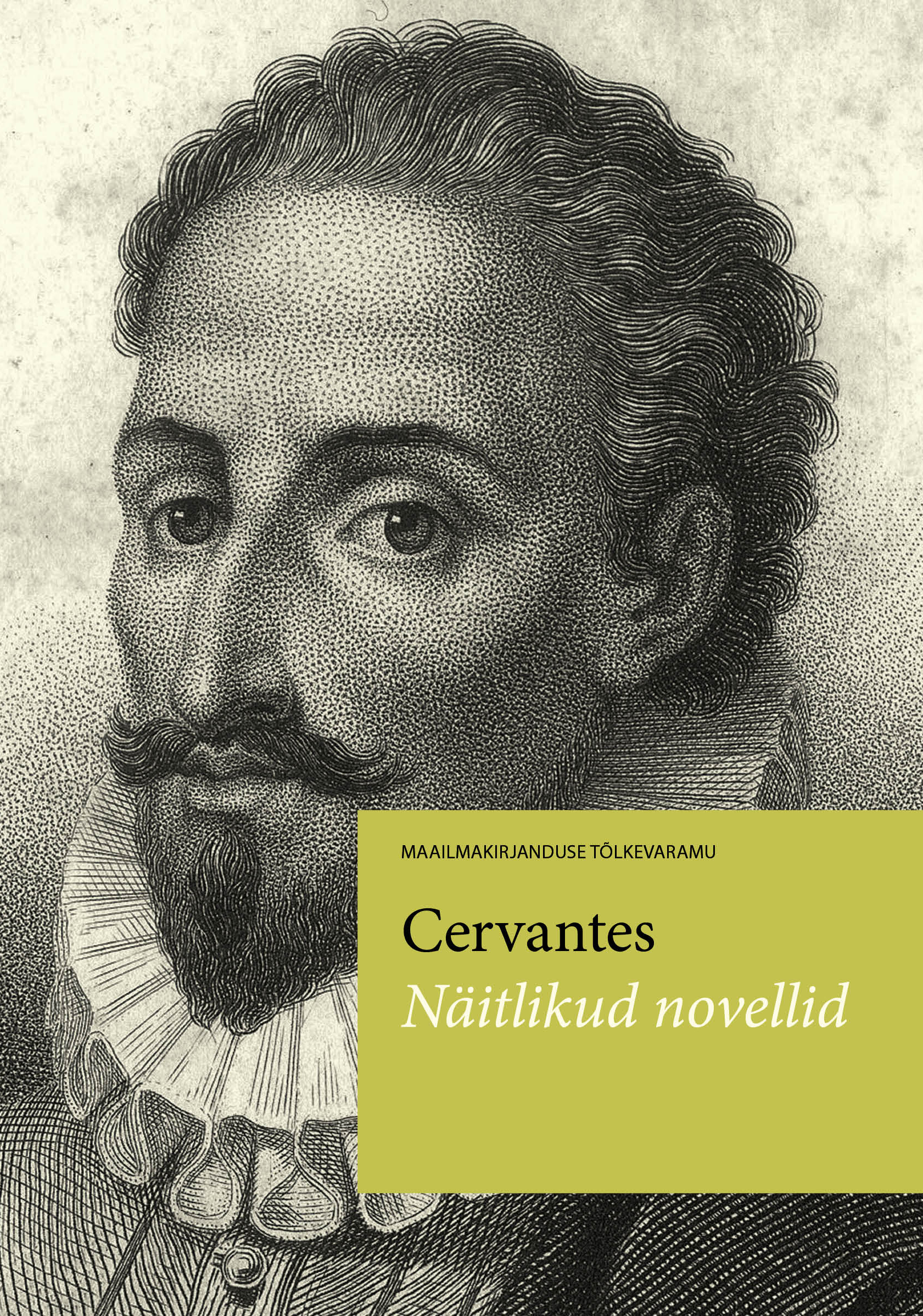 NÄITLIKUD NOVELLID - Miquel De Cervantes Saavedra