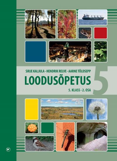 LOODUSÕPETUSE ÕPIK 5. KL II - Sirje Kaljula, Hendrik Relve, Aarne Tõldsepp