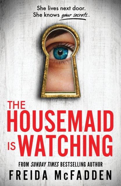 Housemaid Is Watching