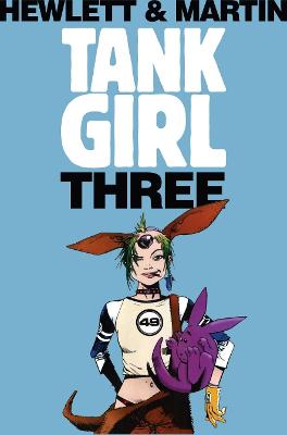 Tank Girl 3 (Remastered Edition) - Alan C Martin