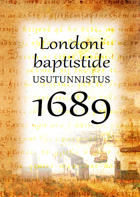 Londoni Baptistide usutunnistus 1689
