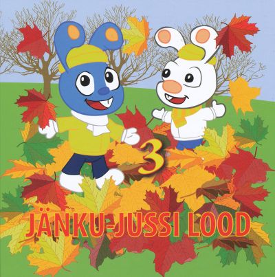 E-raamat: JÄNKU-JUSSI LOOD 3. OSA