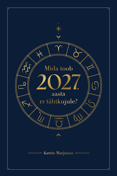 Mida toob 2027 aasta 12 tähtkujule