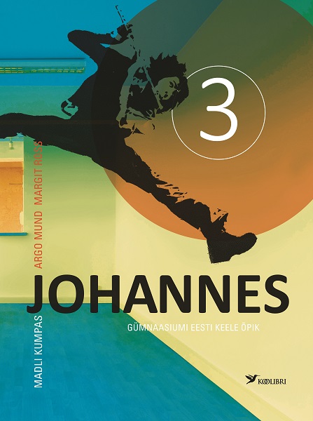 JOHANNES 3. GÜMNAASIUMI EESTI KEELE ÕPIK