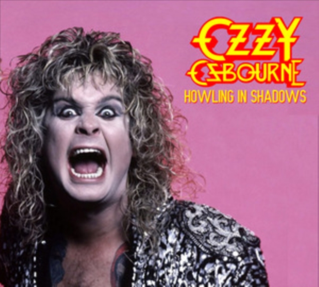 Ozzy Osbourne - Howling in Shadows (2026) CD