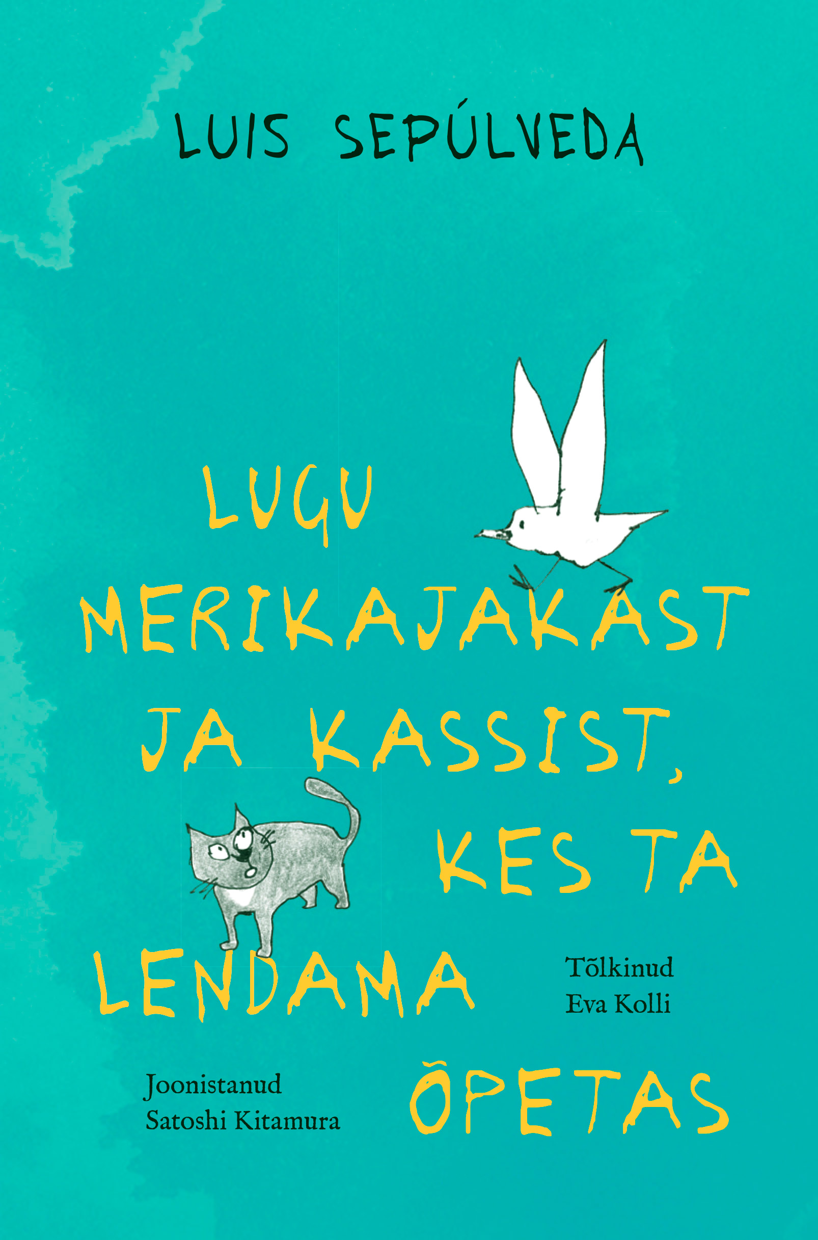 Lugu merikajakast ja kassist, kes ta lendama õpetas