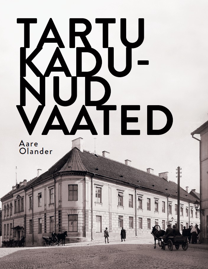 Tartu kadunud vaated