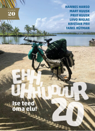 EHH, Uhhuduur 20. Ise teed oma elu!