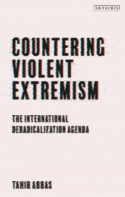 Countering Violent Extremism - Tahir Abbas