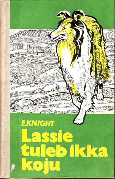LASSIE TULEB IKKA KOJU