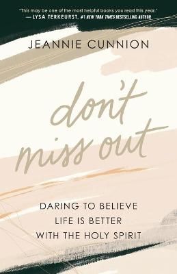 Don't Miss Out - Jeannie Cunnion