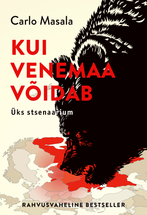 Kui Venemaa võidab. Üks stsenaarium