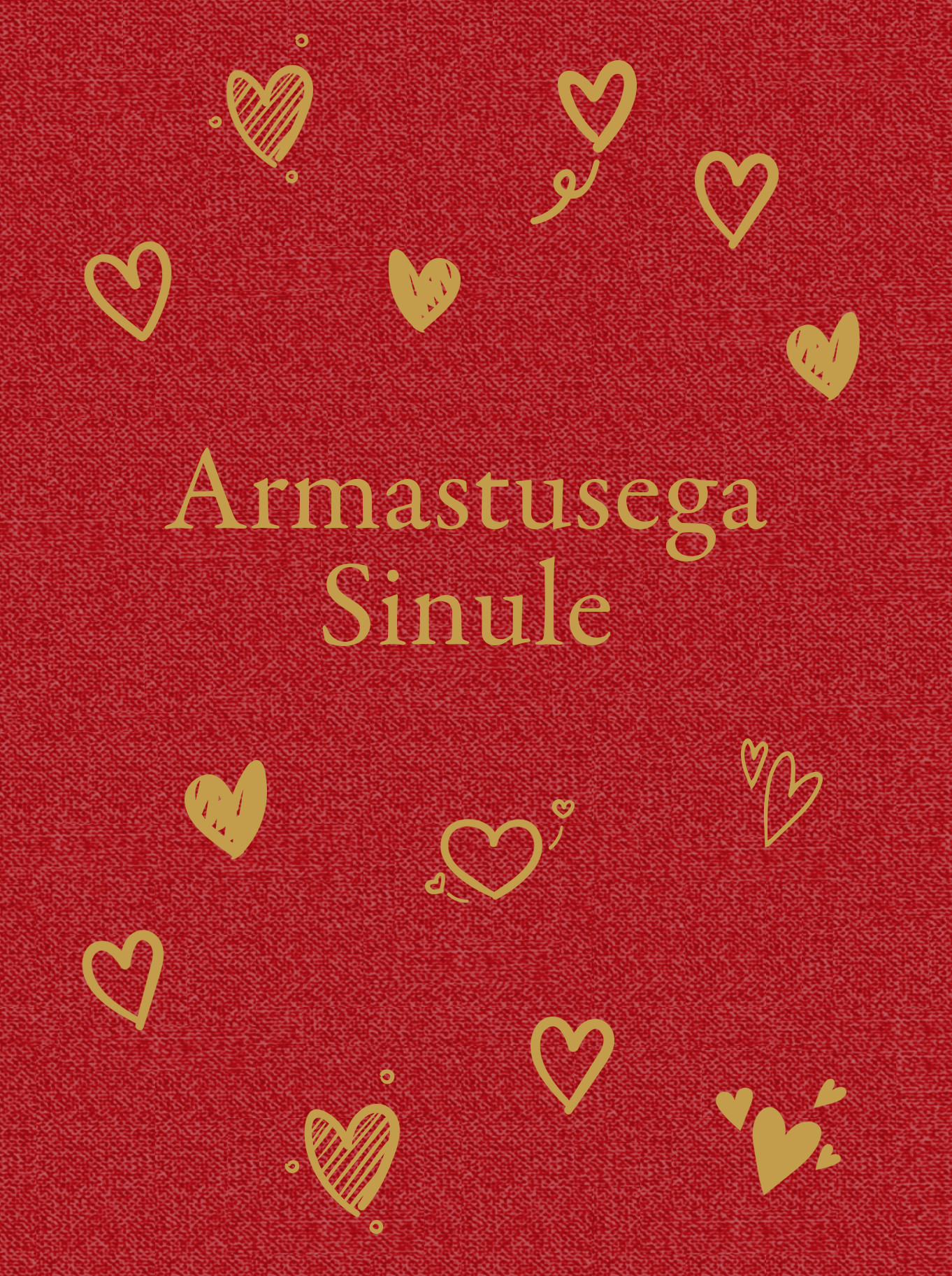 Armastusega Sinule