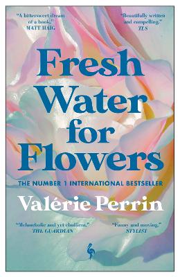 Fresh Water for Flowers - Valerie Perrin