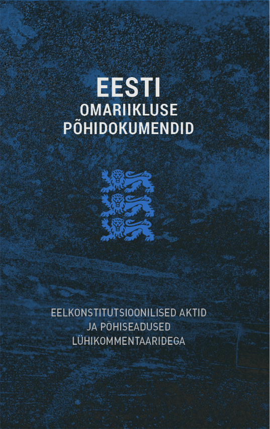 EESTI OMARIIKLUSE PÕHIDOKUMENDID