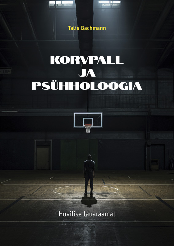 Korvpall ja psühholoogia - Talis Bachmann