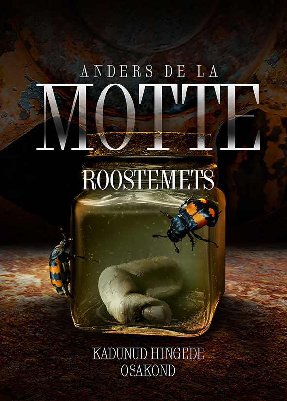 Roostemets. Kadunud hingede osakond