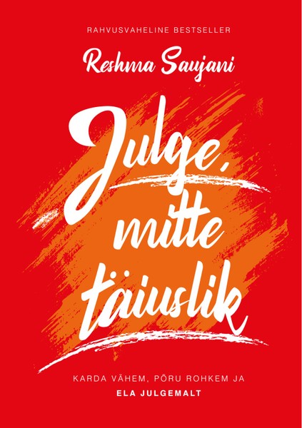 E-raamat: Julge, mitte täiuslik