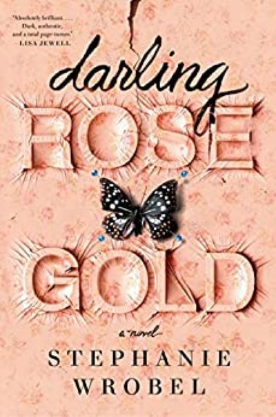 Darling Rose Gold - Stephanie Wrobel