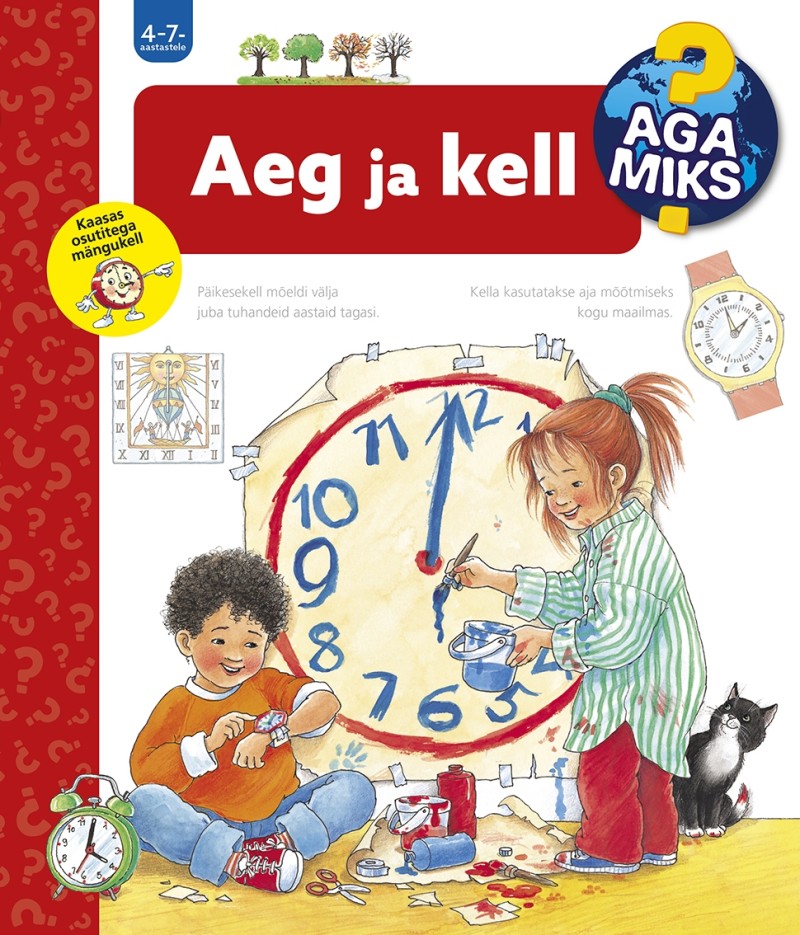 Aga miks? Aeg ja kell