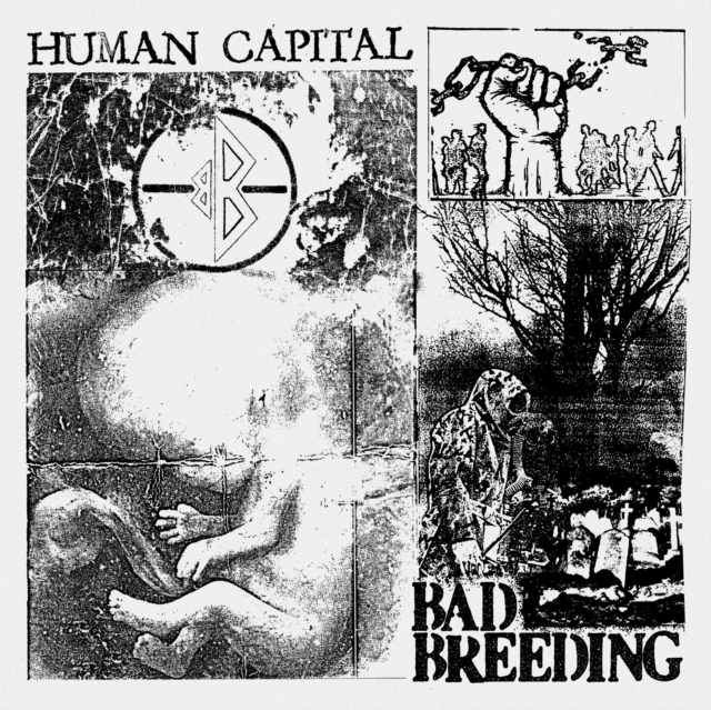 Bad Breeding - Human Capital (2022) CD
