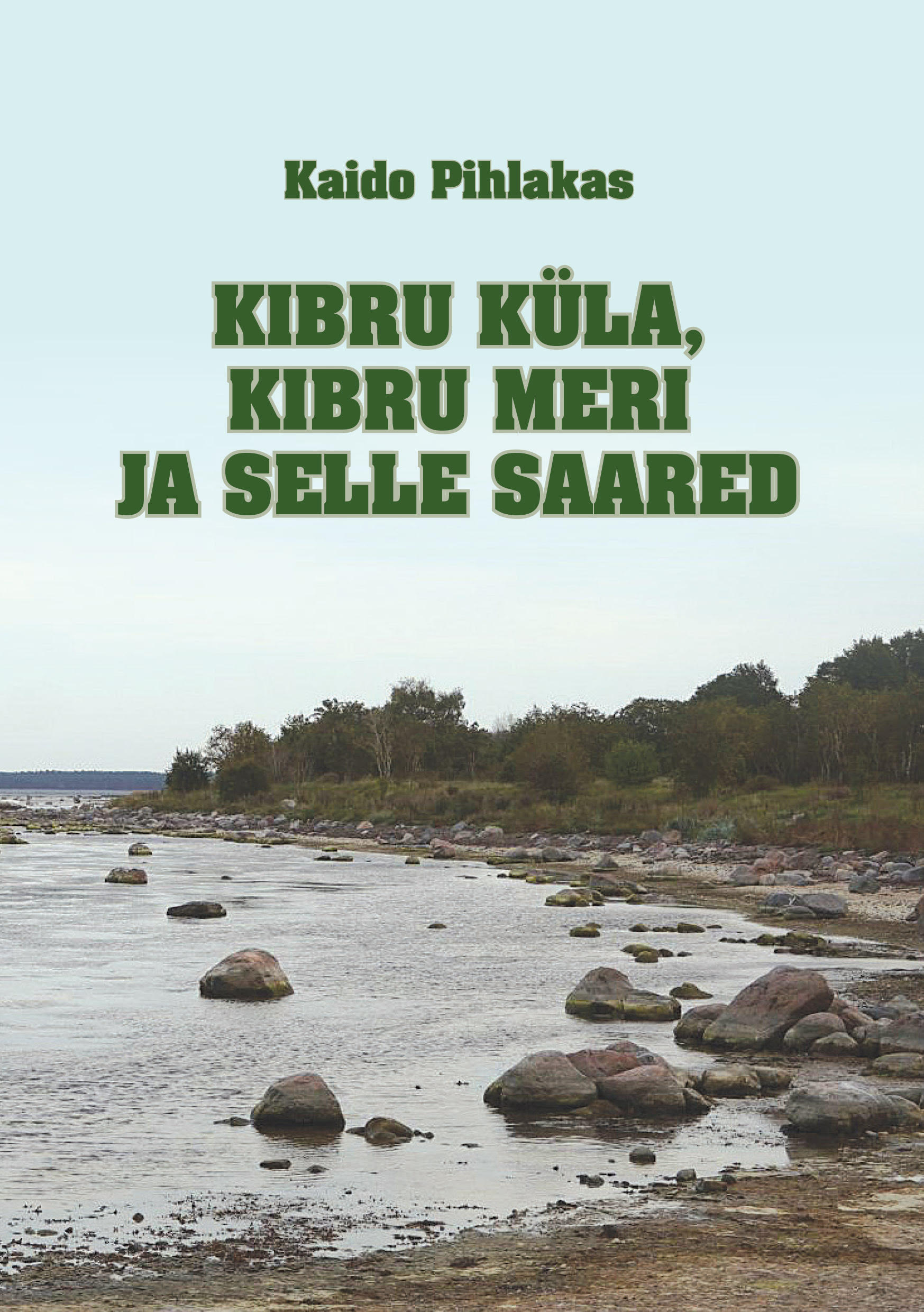 Kibru küla, Kibru meri ja selle saared