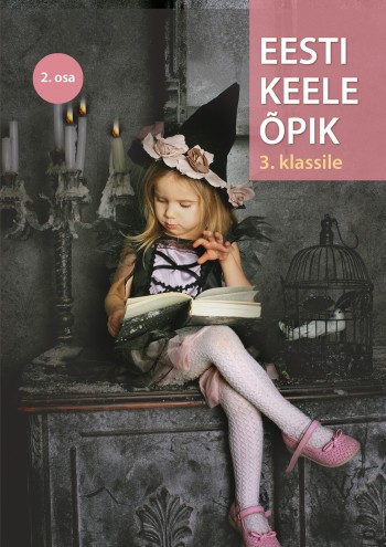 EESTI KEELE ÕPIK 3. KL II