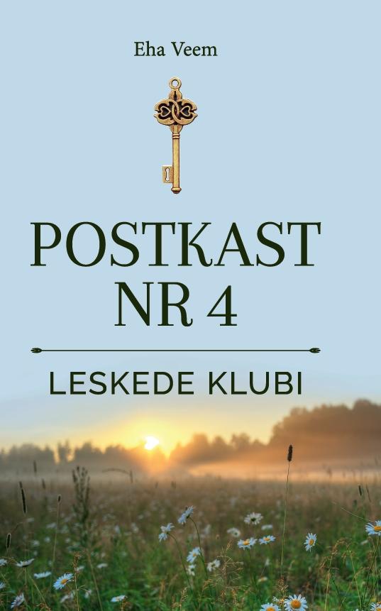 E-raamat: LESKEDE KLUBI. POSTKAST NR 4