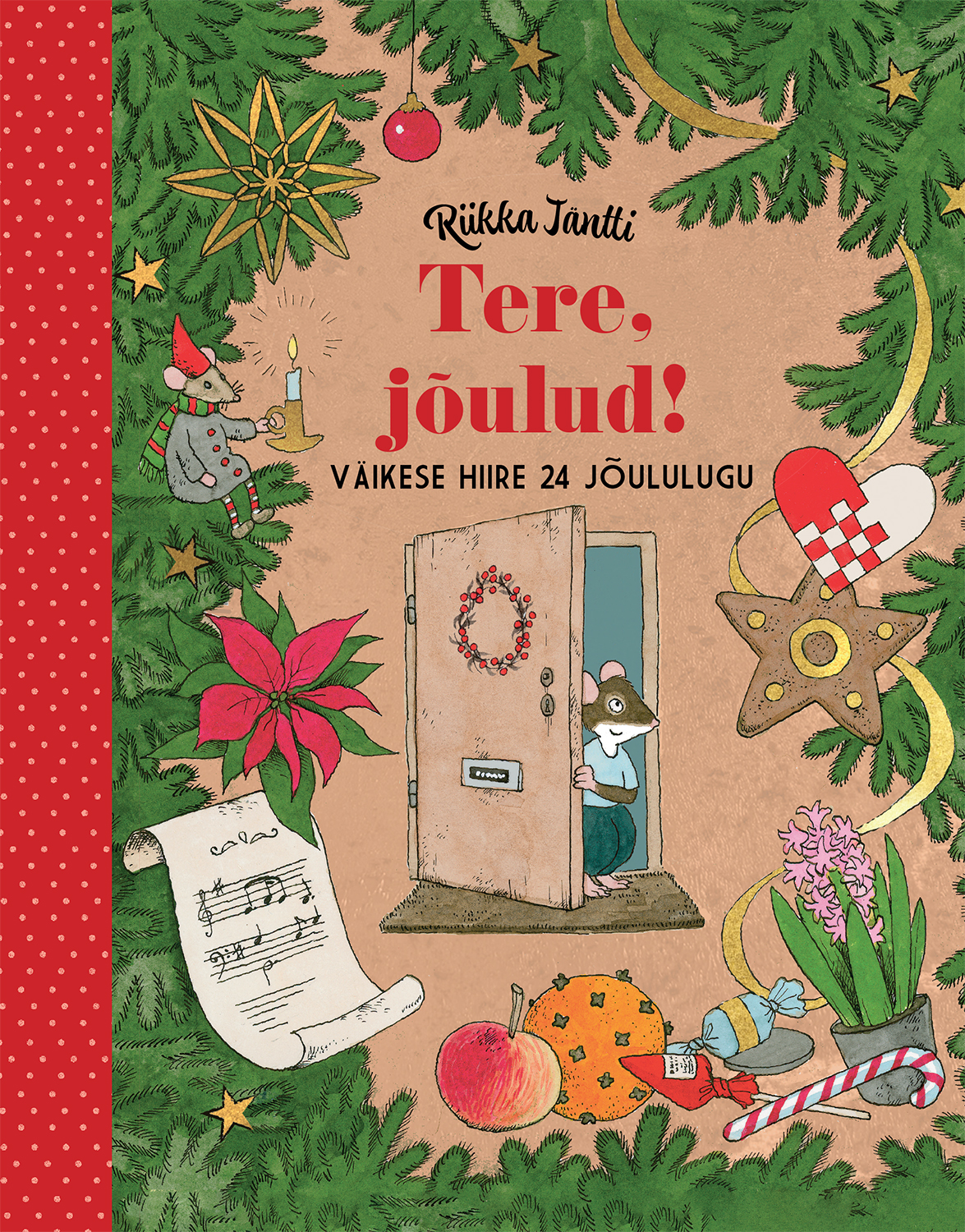 Tere, jõulud! Väikese hiire 24 jõululugu