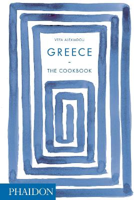 Greece: The Cookbook - Vefa Alexiadou