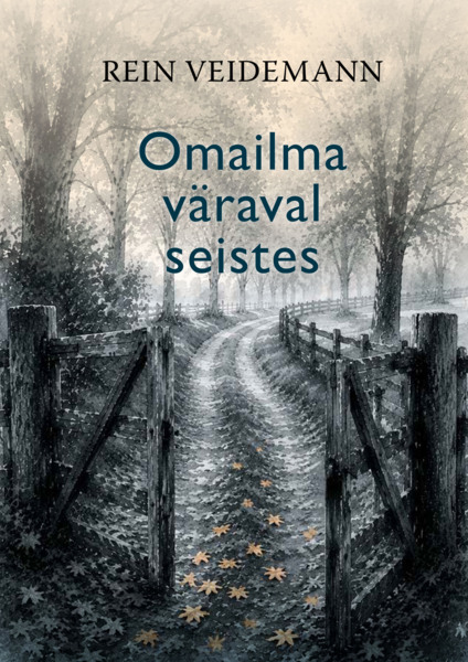 Omailma väraval seistes