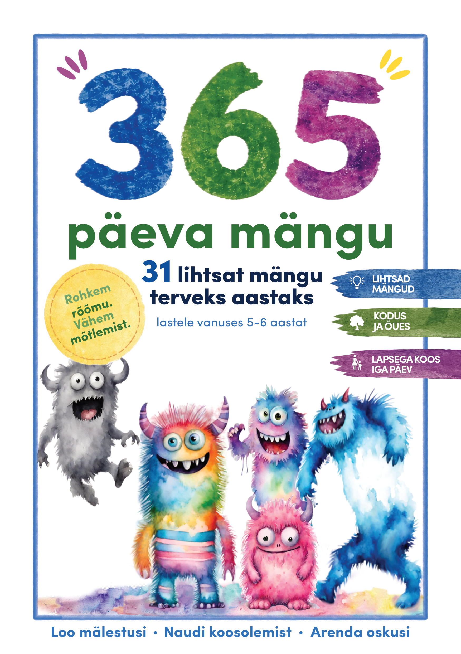365 päeva mängu 31 lihtsat mängu terveks aastaks. Lastele vanuses 5–6 aastat