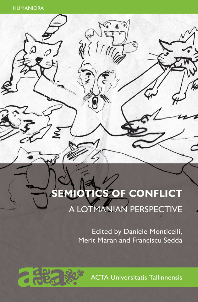 Semiotics of Conflict. A Lotmanian Perspective 
