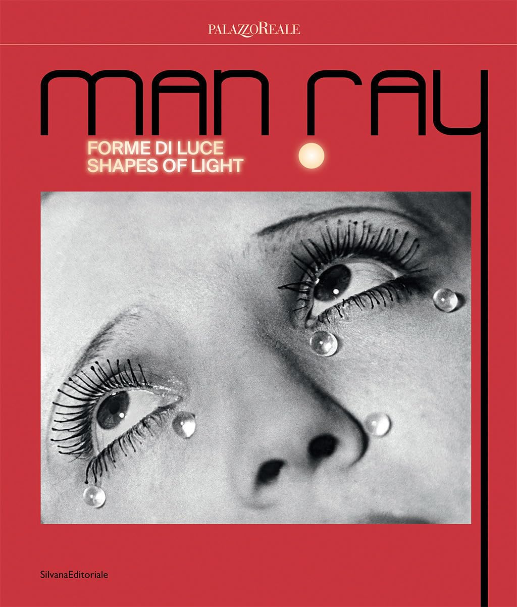 Man Ray: Shapes of Light