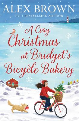 A Cosy Christmas at Bridget’s Bicycle Bakery - Alex Brown