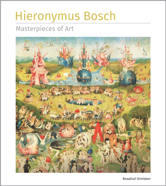 Hieronymus Bosch: Masterpieces of Art