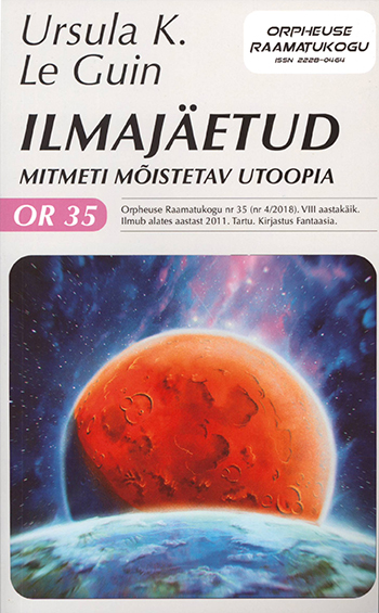 ILMAJÄETUD. MITMETI MÕISTETAV UTOOPIA