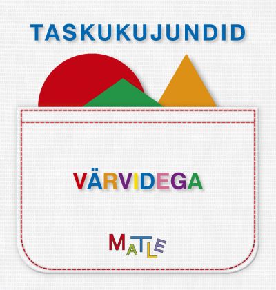 TASKUKUJUNDID VÄRVIDEGA