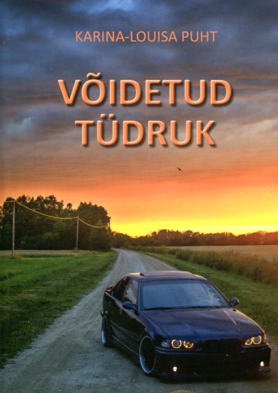 VÕIDETUD TÜDRUK - Karina-Louisa Puht