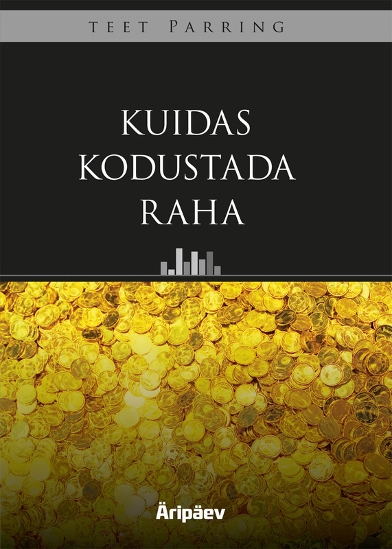 E-raamat: Kuidas kodustada raha?