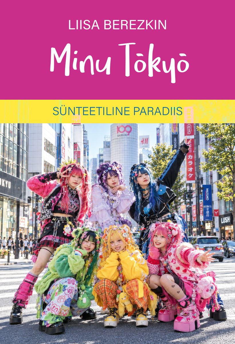 Minu Tokyo. Sünteetiline paradiis
