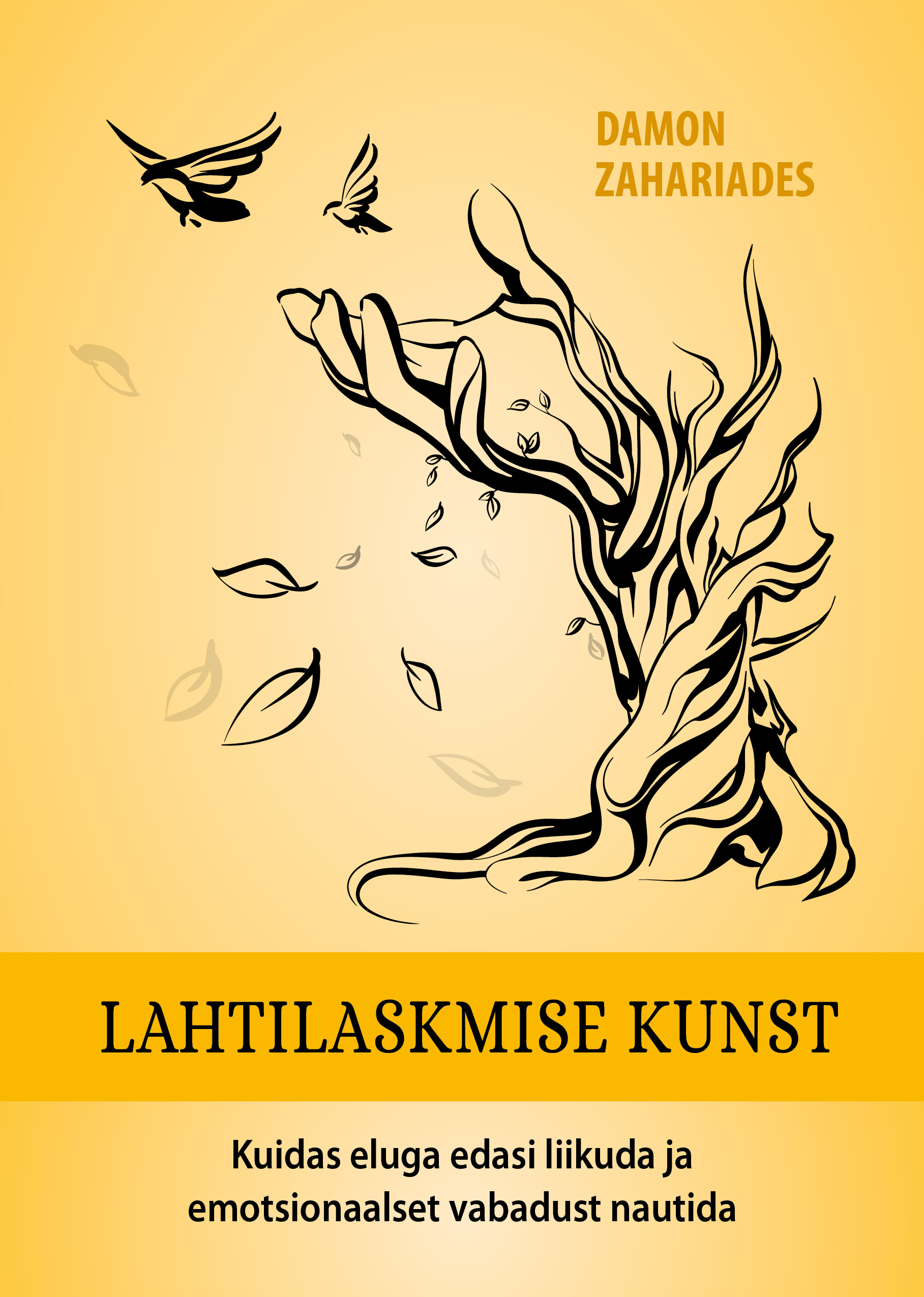 Lahtilaskmise kunst - Damon Zahariades