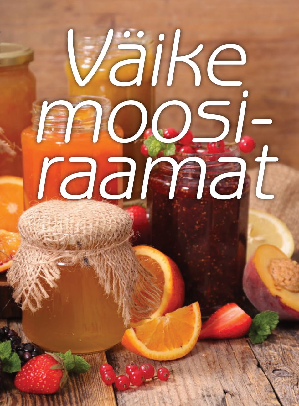 VÄIKE MOOSIRAAMAT