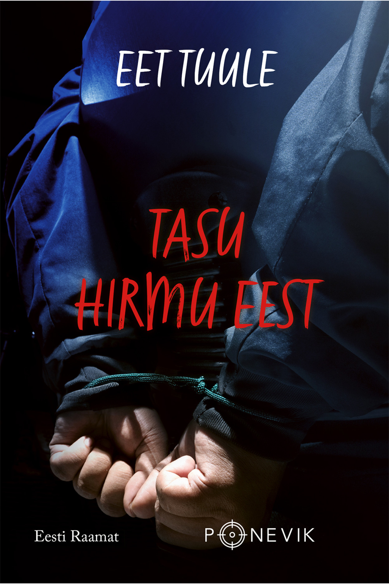 E-raamat: Tasu hirmu eest