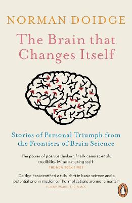 Brain That Changes Itself - Norman Doidge