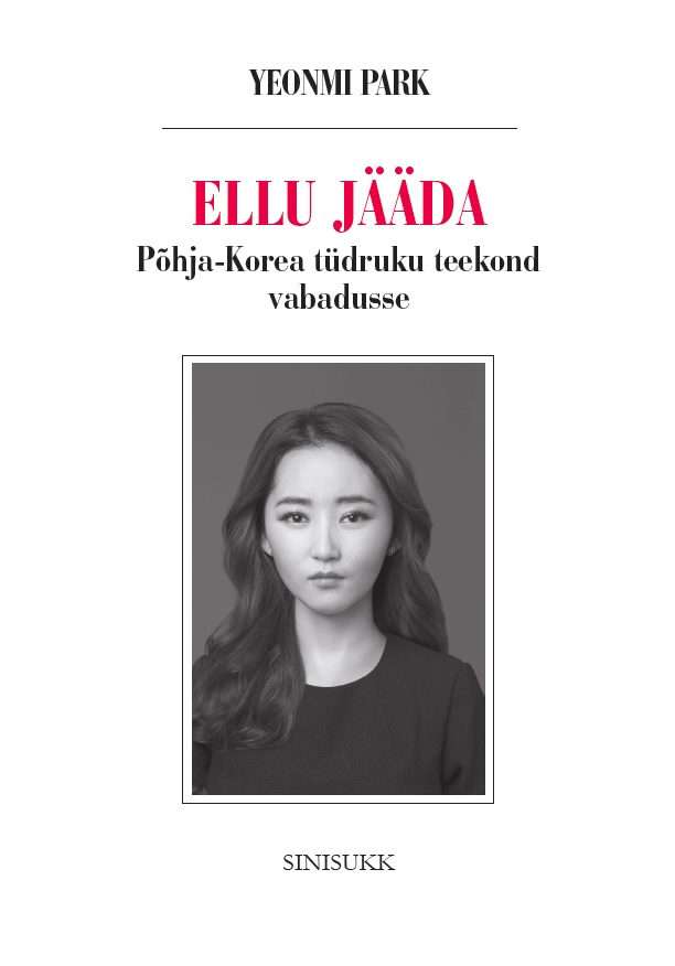 ELLU JÄÄDA - Yeonmi Park
