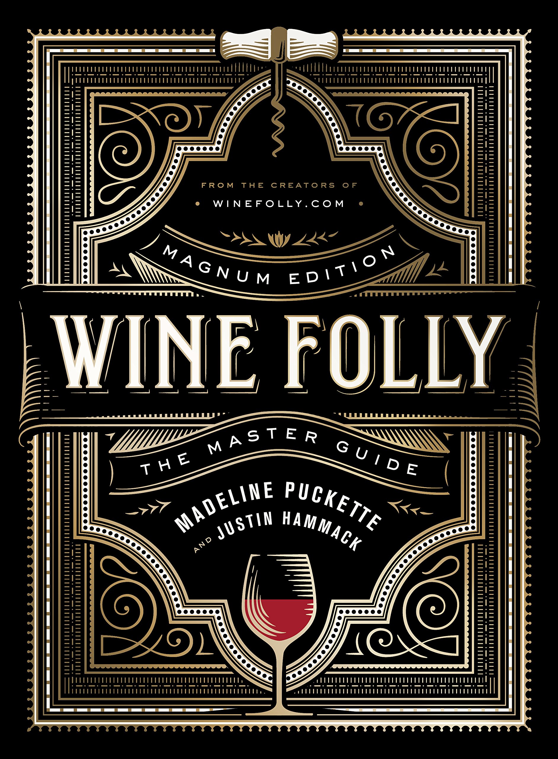 Wine Folly. Magnum Edition. The Master Guide
